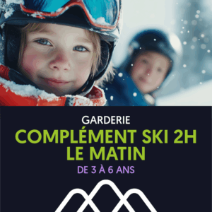 Complément Ski 2h le matin / Enfants de 3 à 6 ans