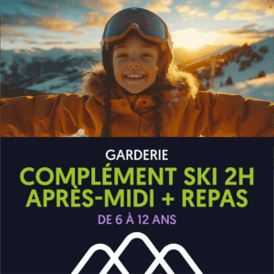 Complément Ski 2h l'après-midi + REPAS / Enfants de 6 à 12 ans