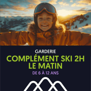 Complément Ski 2h le matin / Enfants de 6 à 12 ans