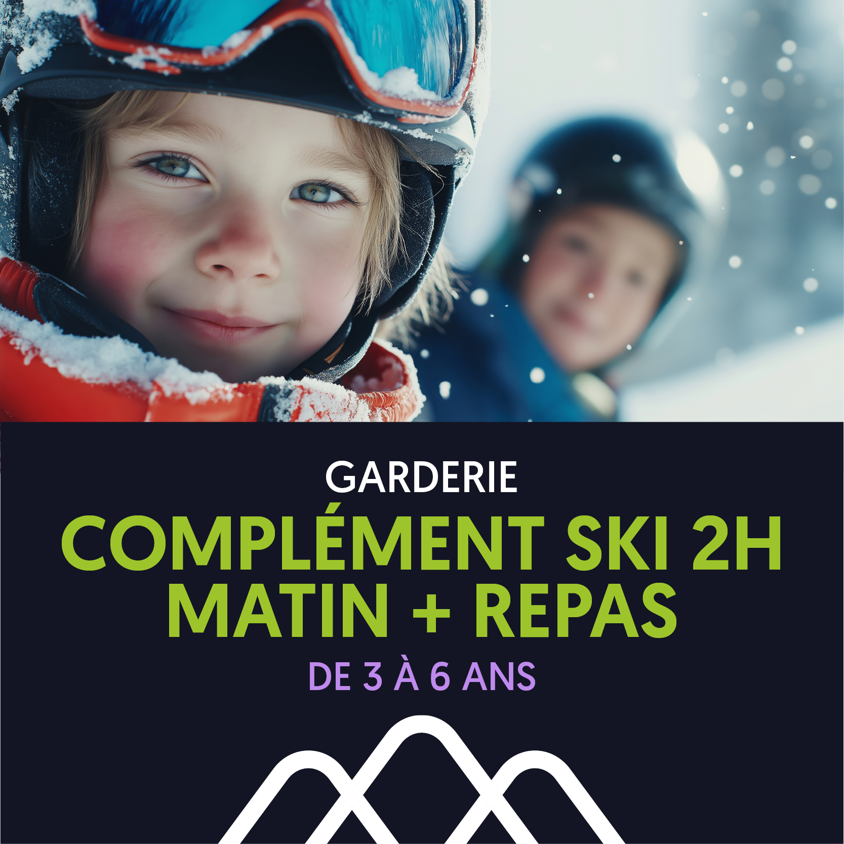 Complément Ski 2h le matin + REPAS / Enfants de 3 à 6 ans