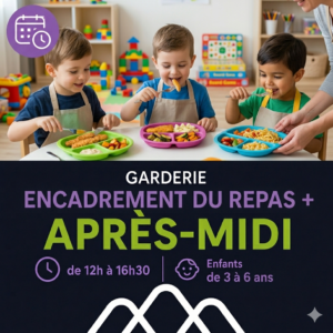ENCADREMENT DU REPAS + APRÈS-MIDI de 12h à 16h30 / Enfants de 3 à 6 ans