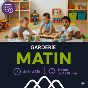 MATIN de 9h à 12h / Enfants de 3 à 18 mois